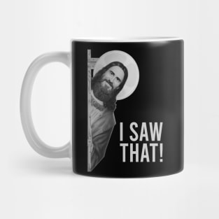 I Saw That Mug